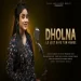 Dholna (cover) - Anurati Roy