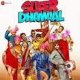 Nachle Ve Nachle (super Dhamalcom)