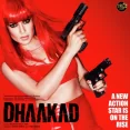 Shes On Fire (dhaakad)