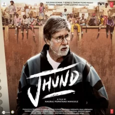 Aaya Ye Jhund Hai (jhund)