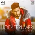 Jodi Teri Meri - Jassi Gill