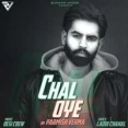 Chal Oye - Parmish Verma
