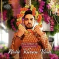 Nahi Karna Viah - Pav Dharia