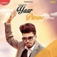 Yaar Purane - Sumit Goswami
