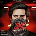 Yaar Jatt De - Singga