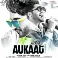 Aukaat - Jassie Gill