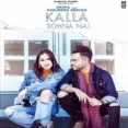 Kalla Sohna Nai - Akhil