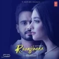 Raanjhana - Shiddat