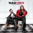 Nakhro - Khan Bhaini Shipra Goyal