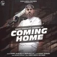 Coming Home - Garry Sandhu