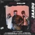 Kala Jaadu - Arjan Dhillon