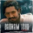 Badnam Ishq - Korala Maan