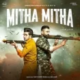 Mitha Mitha - R Nait Amrit Maan