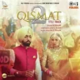 Qismat 2 Title Track - B Praak