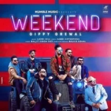 Weekend - Gippy Grewal