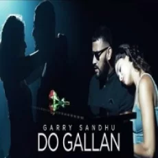 Do Gallan - Garry Sandhu