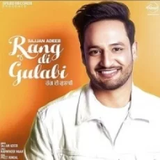 Rang Di Gulabi - Sajjan Adeeb