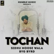 Tochan - Sidhu Moose Wala