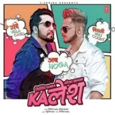 Kalesh - Millind Gaba