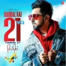 21 Va - Babbal Rai