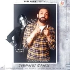 Sirphiri Saheli - Dilpreet Dhillon