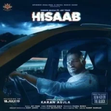 Hisaab - Karan Aujla