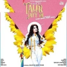 Taur Jatt Di - Kaur B