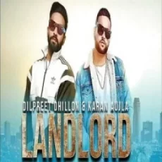 Landlord - Dilpreet Dhillon