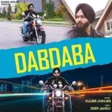 Dabdaba - Kulbir Jhinjer