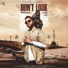 Dont Look - Karan Aujla