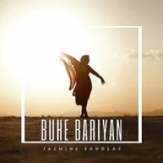 Buhe Bariyan - Jasmine Sandlas