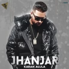 Jhanjar - Karan Aujla
