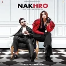 Nakhro - Khan Bhaini Shipra Goyal