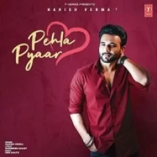 Pehla Pyaar - Harish Verma