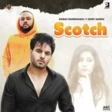 Scotch - Karaj Randhawa