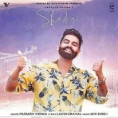 Shadgi - Parmish Verma