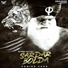 Sardar Bolda - Babbu Maan