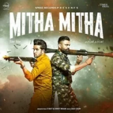 Mitha Mitha - R Nait Amrit Maan