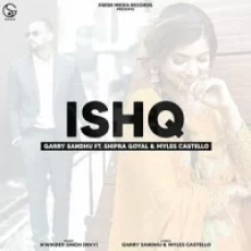 Ishq - Garry Sandhu