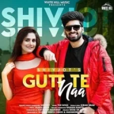 Gutt Te Naa - Shivjot