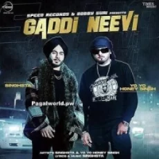 Gaddi Neevi - Yo Yo Honey Singh