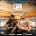 Good Life - Bohemia Deep Jandu