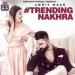 Trending Nakhra - Amrit Maan