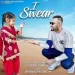I Swear - Garry Sandhu