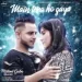 Main Tera Ho Gaya - Millind Gaba
