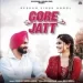 Gore Jatt - Resham Singh Anmol