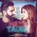 Haye Tauba - Shipra Goyal