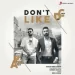 Dont Like - Karan Aujla