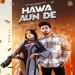 Hawa Aun De - Gurlez Akhtar Jigar