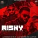 Risky - Kulbir Jhinjer